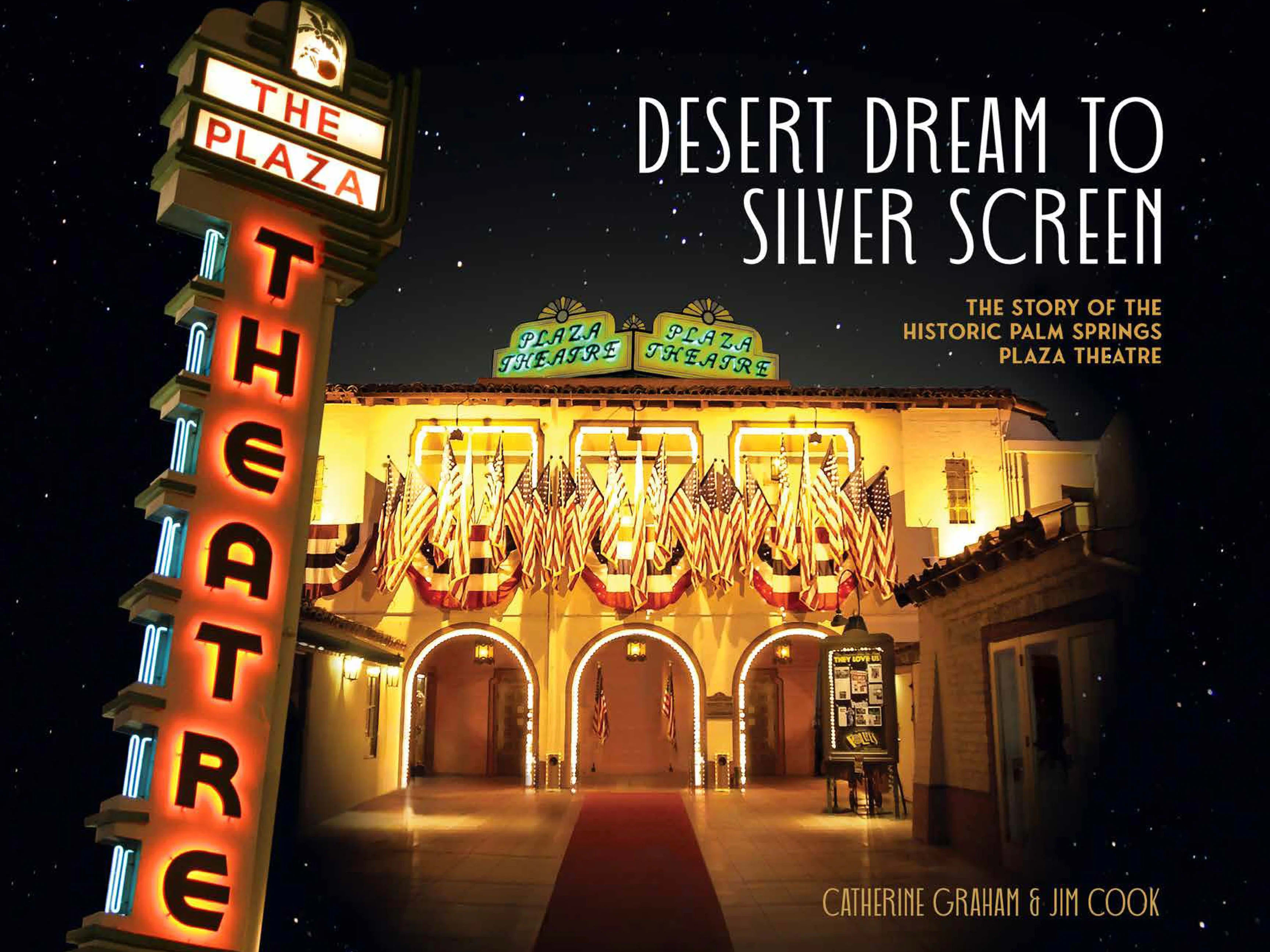 Hollywood Meets the Palm Springs Plaza Theatre: A Multimedia